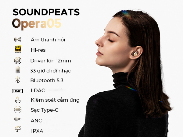 Tai nghe Bluetooth SoundPEATS Opera 05, In-ear, Hybrid Driver 12mm + 2BA, Pin 33H, IPX4, Bluetooth 5.3, ANC, LDAC, Hi-Res - Tai nghe <strong>SoundPEATS Opera 05</strong> thiết kế in-ear, hybrid driver 12mm + 2BA, âm thanh Hi-Res với codec LDAC/SBC/AAC. Pin 8H (tai nghe), 33H (hộp sạc), sạc USB-C. IPX4 chống nước, ANC 30dB, 4 mic ENC, Bluetooth 5.3. Điều khiển cảm ứng, app SoundPEATS. Bảo hành 12 tháng, lý tưởng cho nghe nhạc, game, đàm thoại.