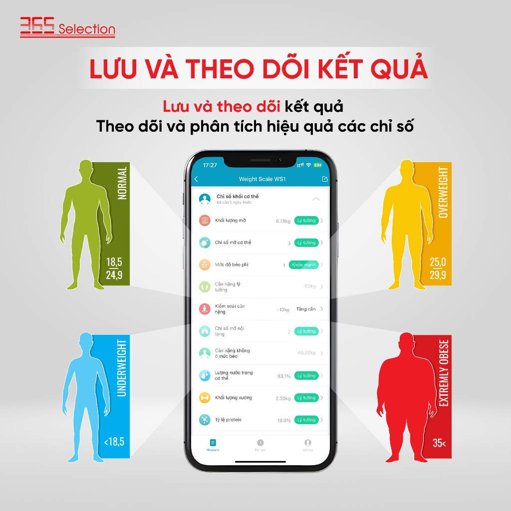 Cân Điện Tử Thông Minh 365 Selection WS2 Chính Hãng - Cân Điện Tử 365 Selection WS2 đo 18 chỉ số cơ thể, độ chính xác 0.1kg, kết nối Bluetooth qua app 365 Life. Thiết kế nhỏ gọn (26x26x2.45cm, 1.1kg), kính cường lực, màn hình LED. Hỗ trợ 10 người dùng, pin AAA dùng 120 ngày. Bảo hành 12 tháng, lý tưởng theo dõi sức khỏe gia đình.