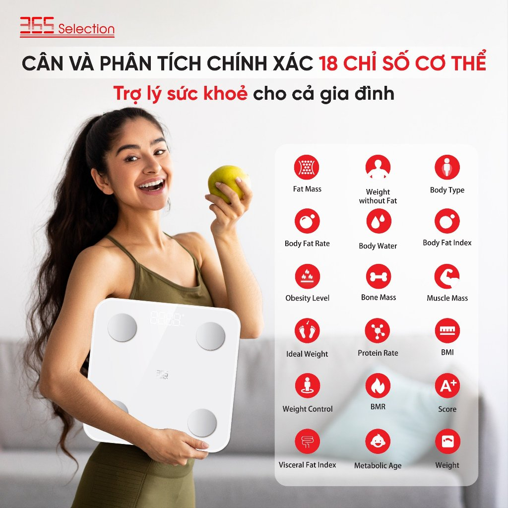 Cân Điện Tử Thông Minh 365 Selection WS2 Chính Hãng - Cân Điện Tử 365 Selection WS2 đo 18 chỉ số cơ thể, độ chính xác 0.1kg, kết nối Bluetooth qua app 365 Life. Thiết kế nhỏ gọn (26x26x2.45cm, 1.1kg), kính cường lực, màn hình LED. Hỗ trợ 10 người dùng, pin AAA dùng 120 ngày. Bảo hành 12 tháng, lý tưởng theo dõi sức khỏe gia đình.