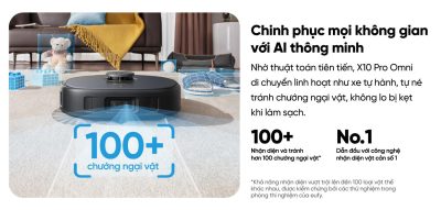 Robot hút bụi lau sàn eufy X10 Pro Omni - Nâng tầm trải nghiệm dọn dẹp nhà cửa với <strong>Robot hút bụi lau sàn eufy X10 Pro Omni</strong>, giải pháp làm sạch thông minh và toàn diện đến từ thương hiệu uy tín Eufy. Sản phẩm sở hữu lực hút mạnh mẽ 8.000 Pa, hệ thống lau xoay kép MopMaster™ 2.0 tạo áp lực 1kg và công nghệ AI.See™ nhận diện hơn 100 vật thể, giúp làm sạch sâu mọi ngóc ngách và né tránh chướng ngại vật một cách thông minh. Điểm nhấn của <strong>eufy X10 Pro Omni</strong> là trạm sạc Omni đa năng, tự động giặt giẻ, sấy khô bằng khí nóng, hút rác và châm nước, mang đến sự tiện lợi rảnh tay tuyệt đối. Đây là trợ thủ đắc lực cho mọi gia đình hiện đại, đặc biệt là nhà có nuôi thú cưng.
