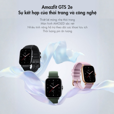 Đồng hồ thông minh Amazfit GTS 2e - Thanh lịch, tinh tế, theo dõi sức khỏe toàn diện cho cuộc sống năng động Amazfit GTS 2e