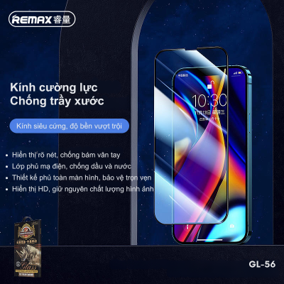Kính Cường Lực Remax GL-56 Chống Vỡ Cao Cấp, Trong Suốt Hoàn Hảo, Siêu Cứng, Bảo Vệ Màn Hình Remax GL-56