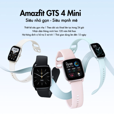 Đồng hồ thông minh Amazfit GTS 4 Mini - Thanh lịch tối giản, hiệu suất tối đa, đồng hành cùng bạn mỗi ngày Amazfit GTS 4 Mini